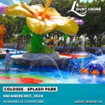 SPLASH PARK COLOSSE - HORAIRES VACANCES OCTOBRE